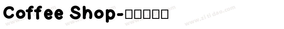 Coffee Shop字体转换
